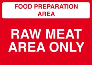 Raw Meat Area Only Sign