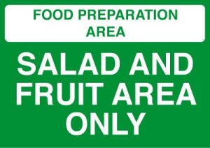 Salad and Fruit Area Only Area Sign