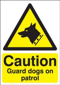 Caution Guard Dogs On Patrol Safety Sign - Portrait