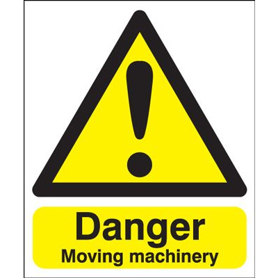 Danger Moving Machinery Hazard Safety Sign