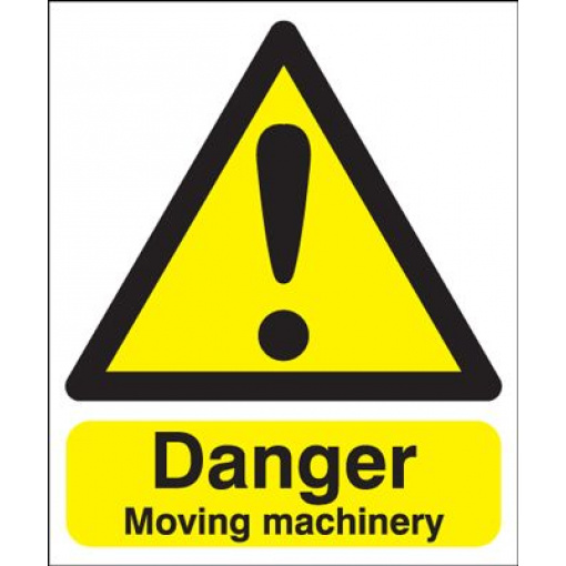 Danger Moving Machinery Hazard Safety Sign