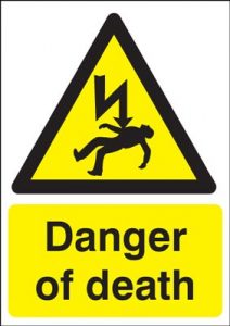 Danger Of Death Safety Sign - Portrait