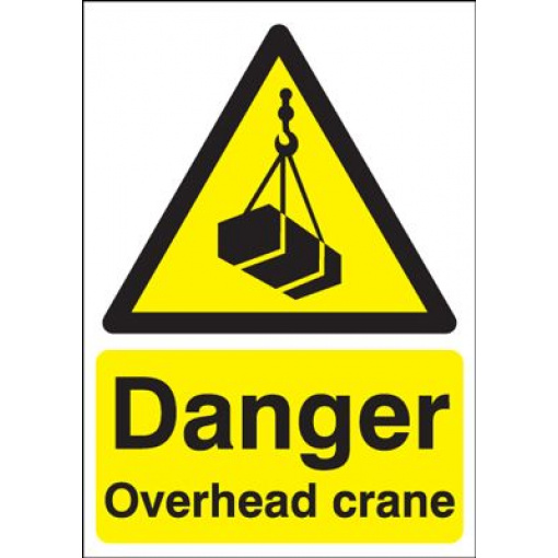 Danger Overhead Crane Safety Sign - Portrait