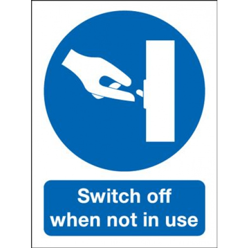 Switch Off When Not In Use Mandatory Safety Sign - Portrait