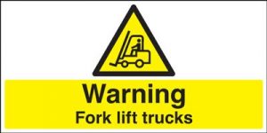 Warning Fork Lift Trucks Safety Sign - Landscape