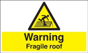 Warning Fragile Roof Safety Sign - Landscape