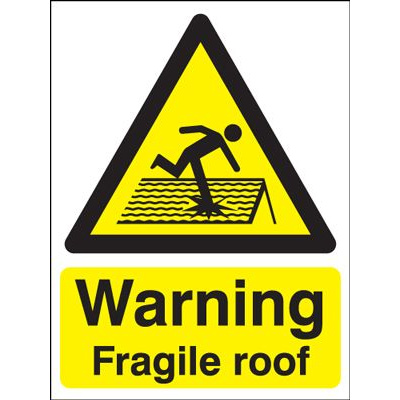 Warning Fragile Roof Safety Sign