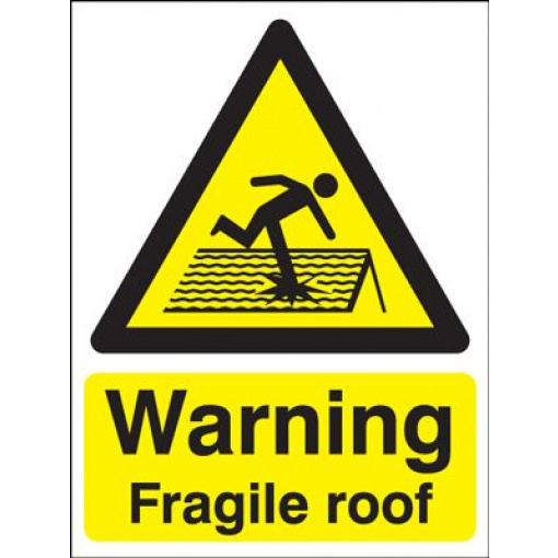 Warning Fragile Roof Safety Sign