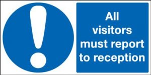 All Visitors Must Report To Reception Safety Sign - Landscape