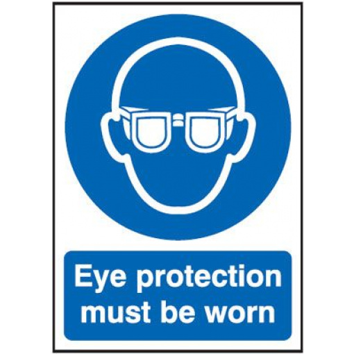 Eye Protection Must Be Worn Mandatory Safety Sign
