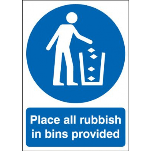 Place All Rubbish In Bins Provided Safety Sign