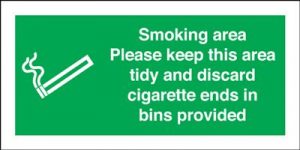 Smoking Area / Keep Area Tidy / Discard Ends Sign