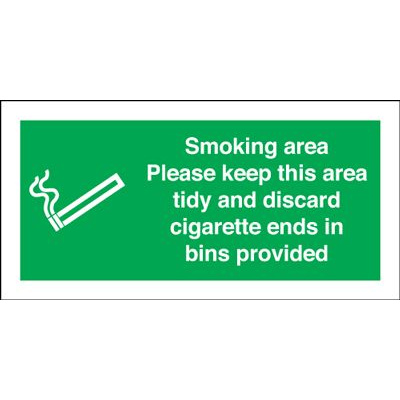 Smoking Area / Keep Area Tidy / Discard Ends Sign