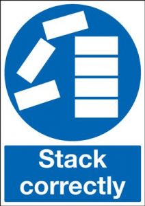 Stack Correctly Mandatory Safety Sign - Portrait