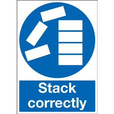 Stack Correctly Mandatory Safety Sign - Portrait