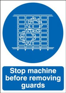 Stop Machine Before Removing Guards Safety Sign