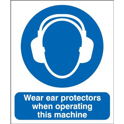 Wear Ear Protectors When Operating Machine Safety Sign - Portrait