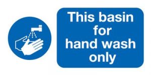 This Basin Is For Hand Wash Only Safety Sign