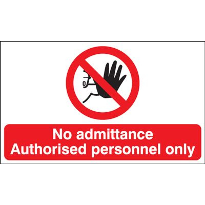 No Admittance Authorised Personnel Only Landscape Safety Sign