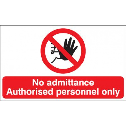 No Admittance Authorised Personnel Only Landscape Safety Sign