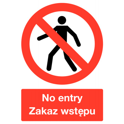 Polish / English No Entry Multilingual Safety Sign