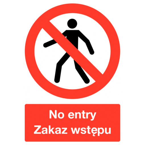 Polish / English No Entry Multilingual Safety Sign