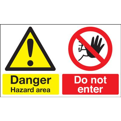 Danger Hazard Area Do Not Enter Multi Message Safety Sign - Landscape