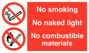 No Smoking No Naked Light No Combustible Materials Safety Sign