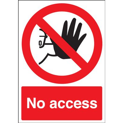 No Access Prohibition Safety Sign - Portrait