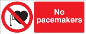 No Pacemakers Safety Sign