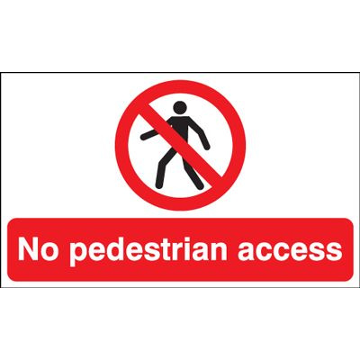 No Pedestrian Access Safety Sign - Landscape