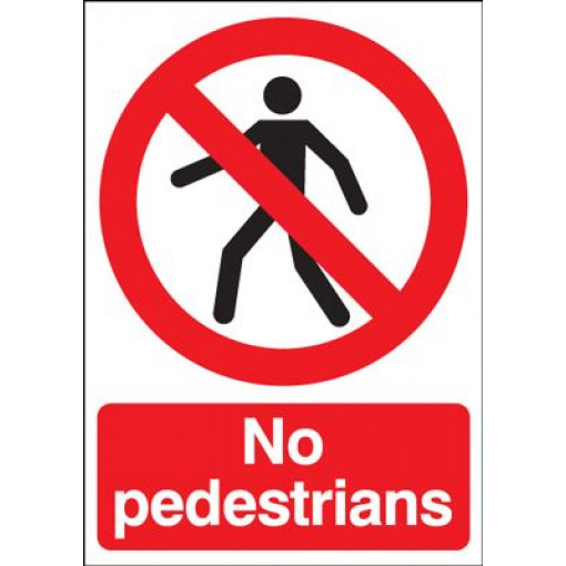 No Pedestrians Safety Sign - Portrait