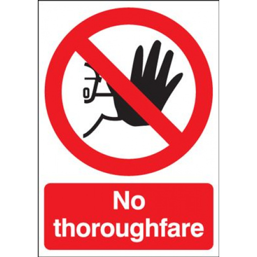 No Thoroughfare Safety Sign - Portrait